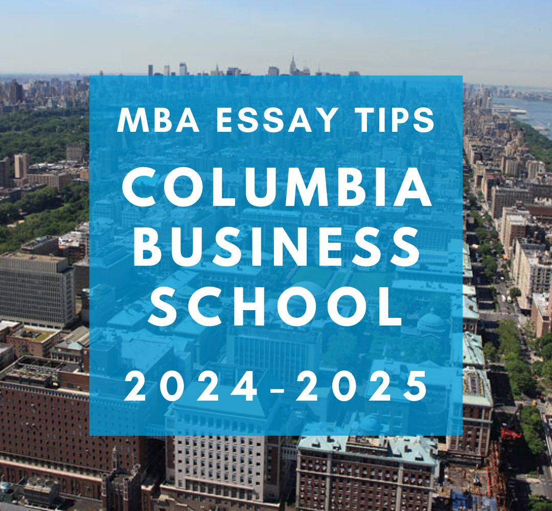 columbia mba essay tips