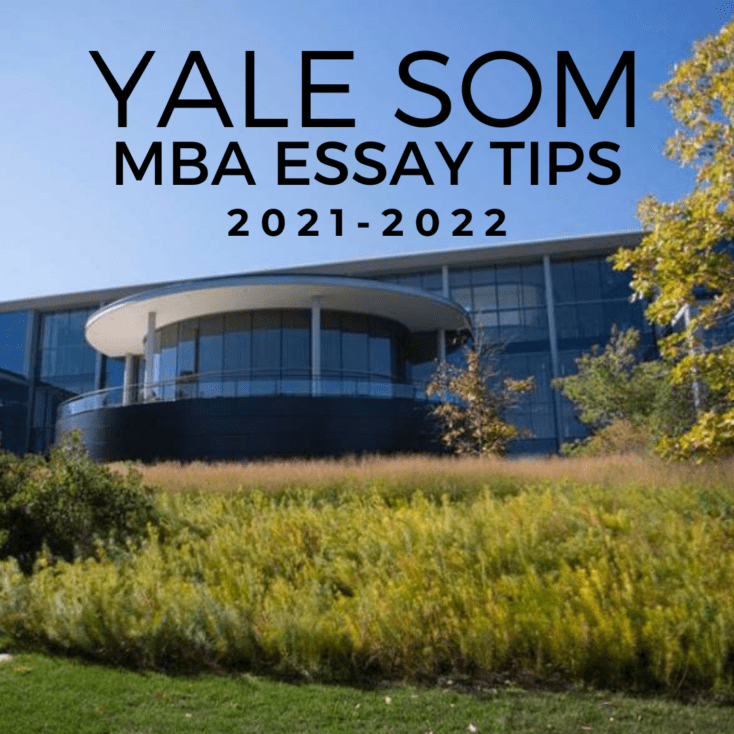 Tuesday Tips Yale Mba Essay Tips For 2021 2022 Gmat Club Blog 